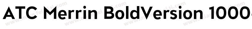 ATC Merrin BoldVersion 1000字体转换